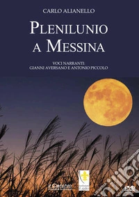Plenilunio a Messina libro