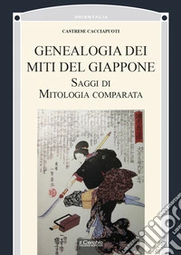 Genealogia dei miti del Giappone libro
