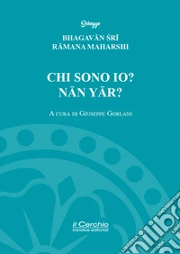 Chi sono io? Nân Yâr?