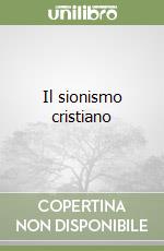 Il sionismo cristiano libro