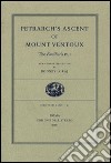 Petrarch's Ascent of Mount Ventoux. The Familiaris libro