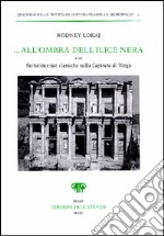 ... All'ombra dell'ilice nera sive Reminiscenze classiche nella Capinera di Verga