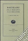 Baudelaire, dalla aemulatio alla creazione libro