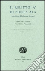 Il relitto «A» di Punta Ala. Castiglione della Pescaia, Grosseto