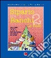 Sipario tra i banchi 2. La fiaba libro di Mastromarchi Massimo Racconi Martina