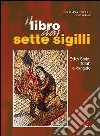 Il libro dai sette sigilli. Edith Stein: Torah e vangelo libro