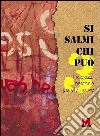 Si salmi chi può. I ragazzi cercano parole nuove. Vol. 3 libro di Slavazza Sergio