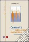 Comunità e democrazia associativa. Per una globalizzazione dal basso libro di Nanni A. (cur.)