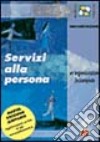 Servizi alla persona. Un'organizzazione (in)compiuta libro