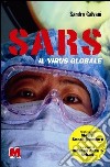 Sars. Il virus globale libro