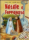 Natale a ferragosto libro di Pellai Alberto Vincenti Antonio