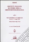 SISOS. Società italiana di storia della odontostomatologia. Atti del 4° Congresso nazionale libro di Zampetti P. (cur.)