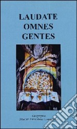 Laudate omnes gentes