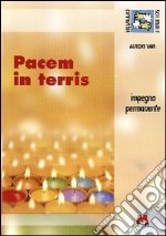 Pacem in terris. Impegno permanente libro