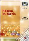 Pacem in terris. Impegno permanente libro di Slavazza S. (cur.)