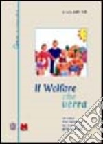 Il welfare che verrà. La nuova frontiera dei diritti nel tempo della globalizzazione