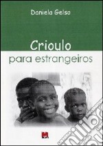 Crioulo para estrangeiros