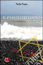 Il passato ritorna libro