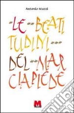 Le beatitudini del marciapiede libro