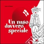 Un naso davvero speciale libro