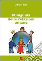 Miniguida delle relazioni umane libro