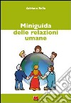 Miniguida delle relazioni umane libro