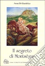 Il Segreto di Montségur libro