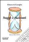 Saggi e racconti libro