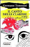 Il canto delle clarisse. Un giallo nella guerra civile libro