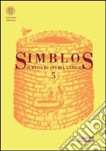 Simblos. Scritti di storia antica. Vol. 5 libro