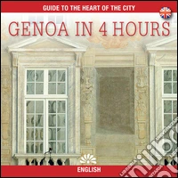 Genova in 4 ore. Ediz. inglese