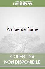 Ambiente fiume libro