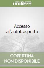 Accesso all'autotrasporto libro