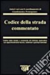 Codice della strada commentato libro