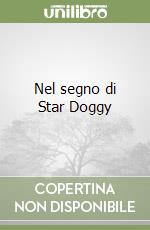 Nel segno di Star Doggy libro