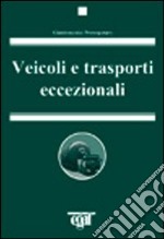 Veicoli e trasporti eccezionali libro