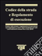 Codice della strada e regolamento di esecuzione libro