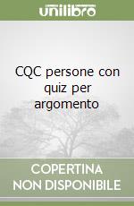 CQC persone con quiz per argomento libro