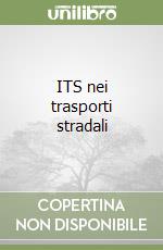 ITS nei trasporti stradali libro