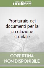 Pronturaio dei documenti per la circolazione stradale libro