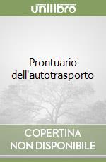 Prontuario dell'autotrasporto libro