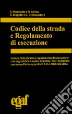 Codice della strada e regolamento di esecuzione libro