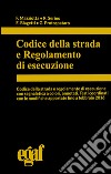 Codice della strada e regolamento di esecuzione libro