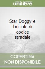 Star Doggy e briciole di codice stradale