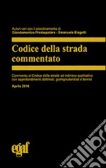 Codice della strada commentato libro