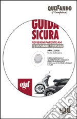 Guida sicura revisioni patenti AM. DVD-ROM libro