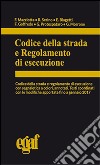 Codice della strada e regolamento di esecuzione libro