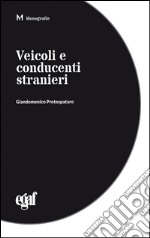 Veicoli e conducenti stranieri libro