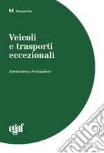 Veicoli e trasporti eccezionali libro