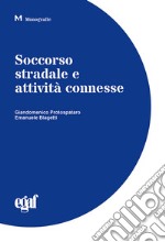 Soccorso stradale e attività connesse libro